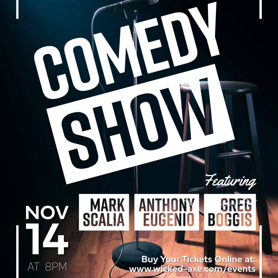 Comedy Show at Wicked Axe