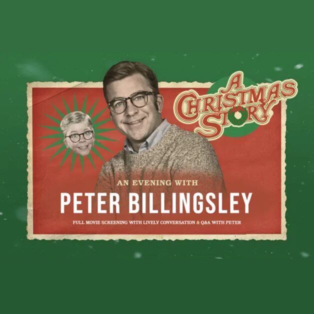 An Evening with Peter Billingsley and A Christmas Story